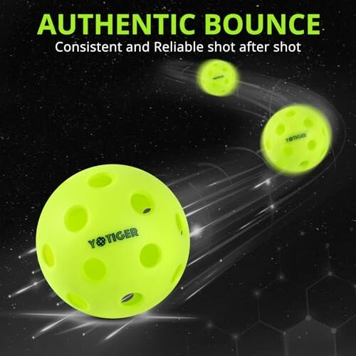 Yellow pickleball with text 'Authentic Bounce: Consistent and Reliable shot after shot.'